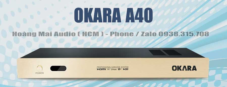 Đầu karaoke Okara A40