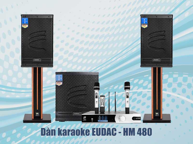 Dàn karaoke EUDAC - HM 480