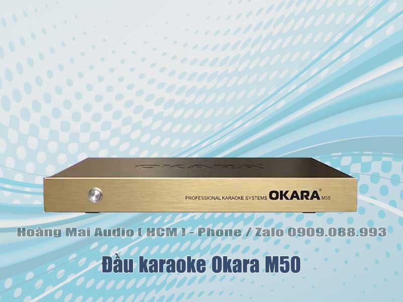 Đầu karaoke Okara M50