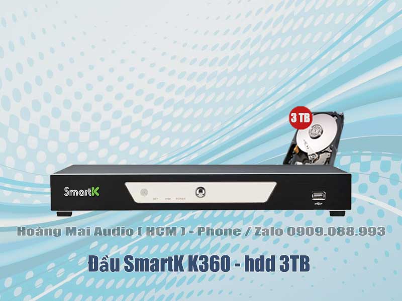 Đầu karaoke SmartK K360 , hdd 3TB