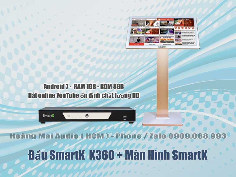 Đầu karaoke SmartK K360 + Màn Hình SmartK