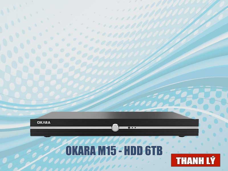 Đầu Okara M15 , hdd 6Tb