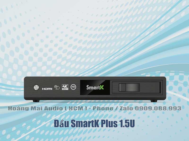 Đầu SmartK Plus 1.5U