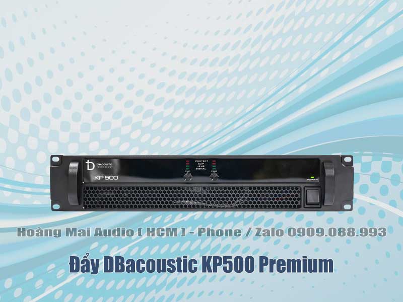 Đẩy DBacoustic KP500 Premium