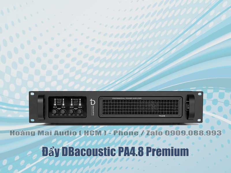 Đẩy DBacoustic PA4.8 Premium