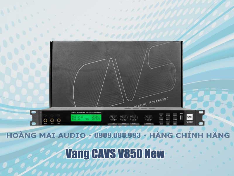 Vang số CAVS V850 -  Model New 2024